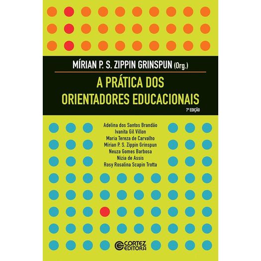 a prática dos orientadores educacionais
