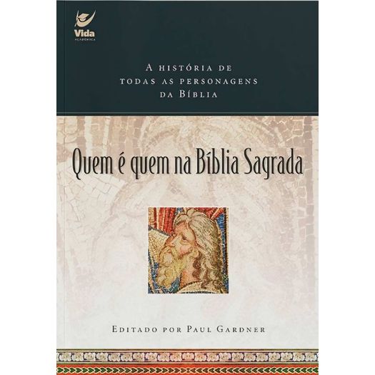 quem é quem na bíblia sagrada