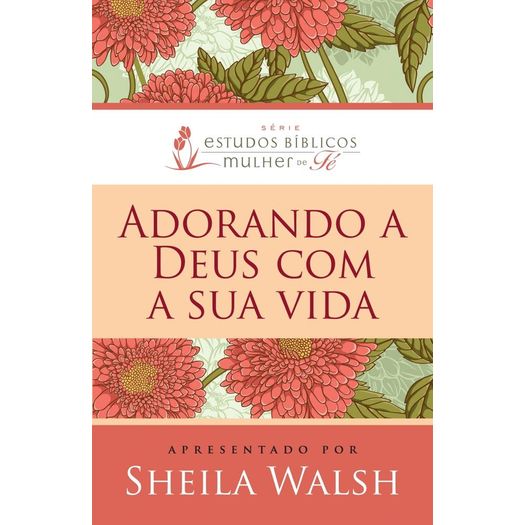 adorando-a-deus-com-a-sua-vida adorando-a-deus-com-a-sua-vida