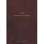 conselhos a um jornalista conselhos a um jornalista