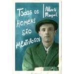 todos os homens são mentirosos