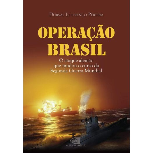 Operacao Brasil - Contexto