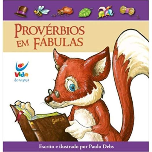 Proverbios Em Fabulas - Vida