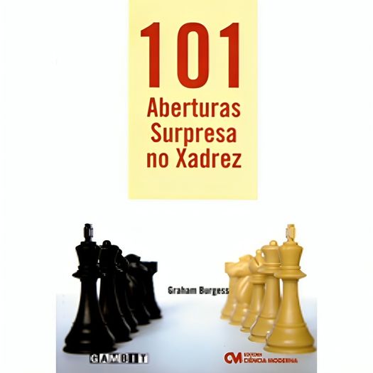 101 aberturas surpresa no xadrez 101 aberturas surpresa no xadrez