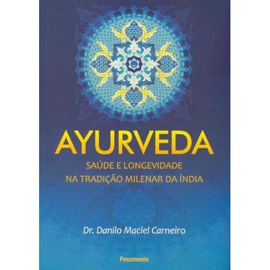 Ayurveda - Pensamento Ayurveda - Pensamento