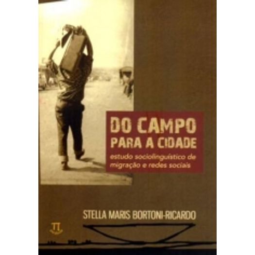 Do Campo Para A Cidade - Estudo Sociolinguistico - Parabola