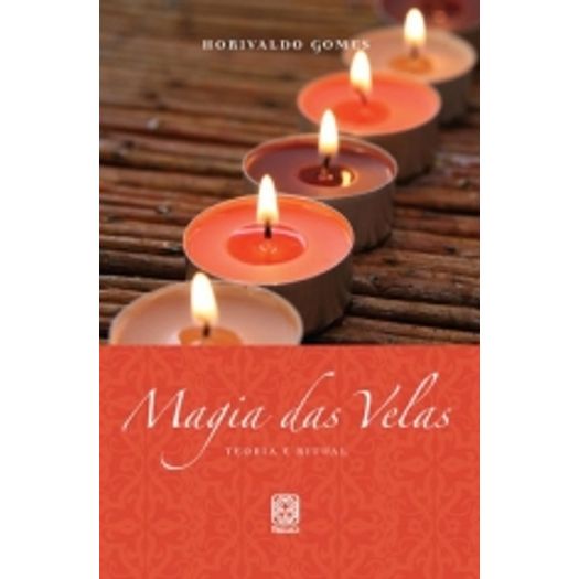 Magia Das Velas Teoria E Ritual - Pallas