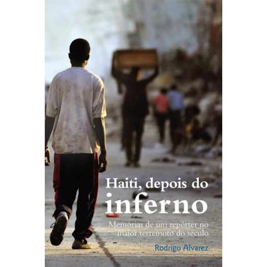Haiti Depois Do Inferno - Globo