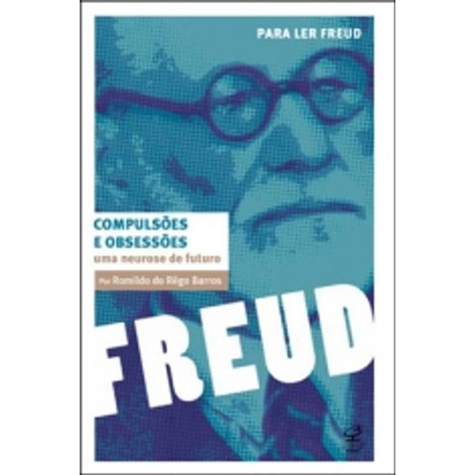Compulsoes E Obsessoes - Freud - Civilizacao Brasileira