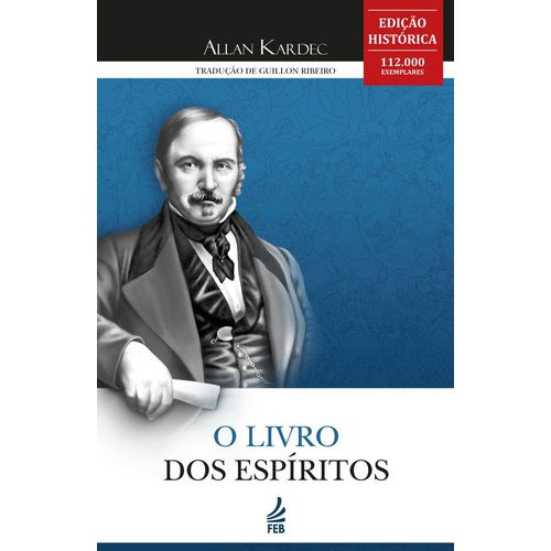 o livro dos espíritos - edição histórica