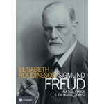 sigmund-freud-na-sua-epoca-e-em-nosso-tempo