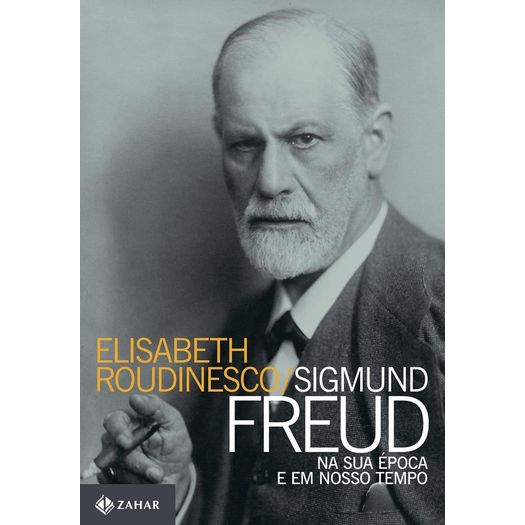 sigmund-freud-na-sua-epoca-e-em-nosso-tempo