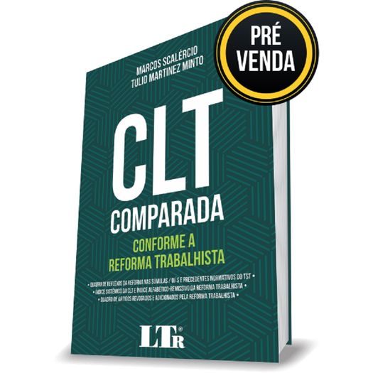 Clt Comparada Conforme A Reforma Trabalhista - Ltr - 1 Ed - Livrarias ...