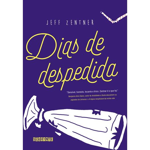 Dias De Despedida - Seguinte