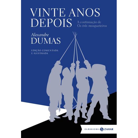 vinte anos depois - edição comentada e ilustrada vinte anos depois - edição comentada e ilustrada