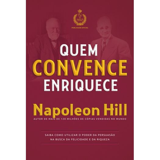 quem convence enriquece quem convence enriquece
