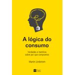 a lógica do consumo a lógica do consumo