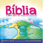 bíblia - a maior de todas as histórias