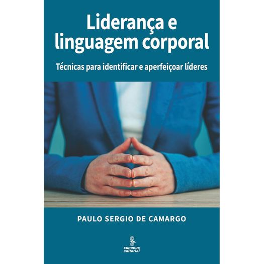 liderança e linguagem corporal liderança e linguagem corporal