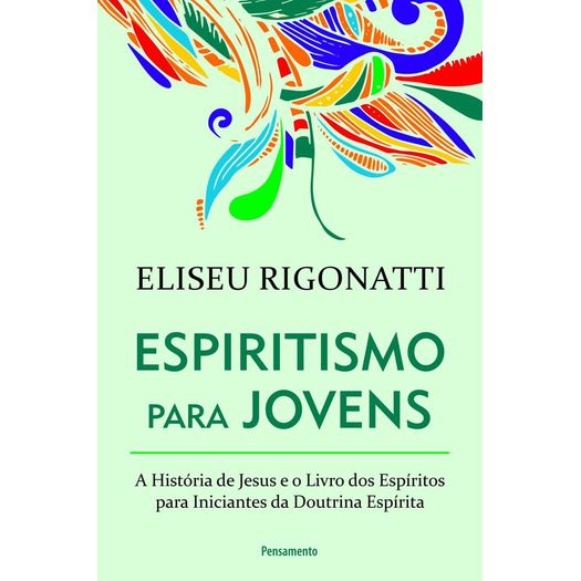 Espiritismo Para Jovens - Pensamento