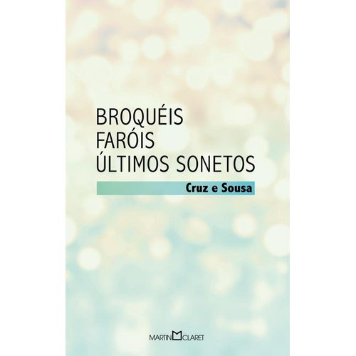 broqueis---farois---ultimo-sonetos---martin-claret