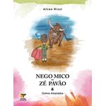 nego mico zé pavão e outros aloprados