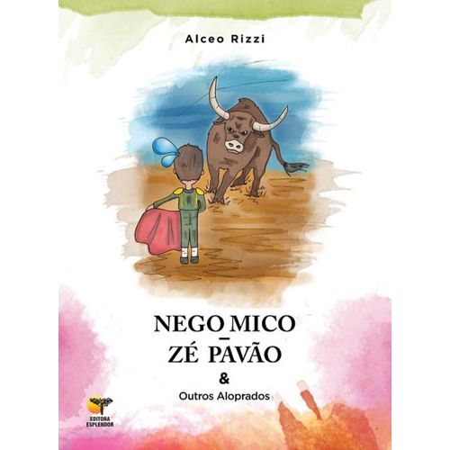 nego mico zé pavão e outros aloprados