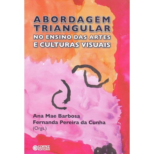 abordagem triangular no ensino das artes e culturas visuais