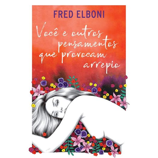 voce-e-outros-pensamentos-que-provocam-arrepio voce-e-outros-pensamentos-que-provocam-arrepio