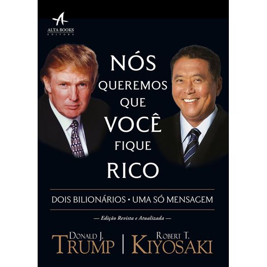 Nos Queremos Que Voce Fique Rico - Alta Books