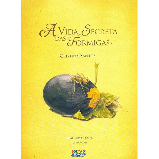 a vida secreta das formigas