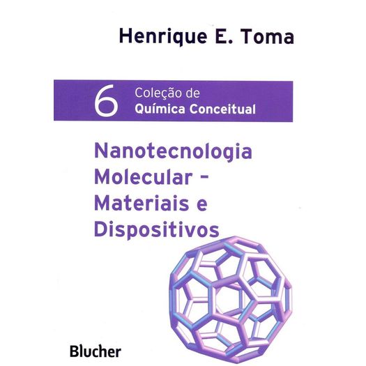 nanotecnologia molecular: materiais e dispositivos nanotecnologia molecular: materiais e dispositivos