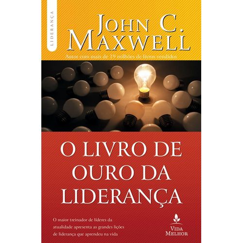 o livro de ouro da liderança