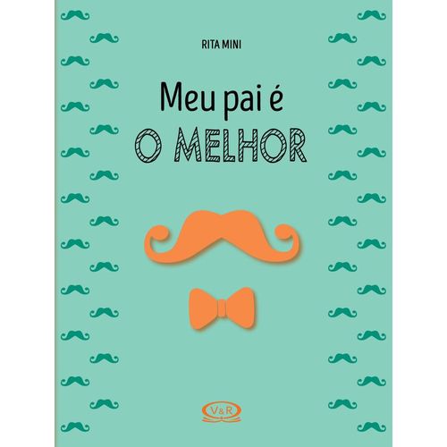meu pai é o melhor