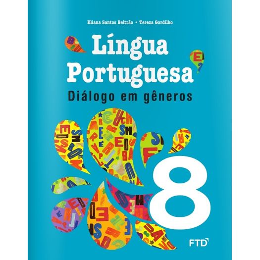 Dialogo Em Generos Lingua Portuguesa 8 Ano Ftd Livrarias Curitiba