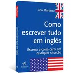 como escrever tudo em inglês