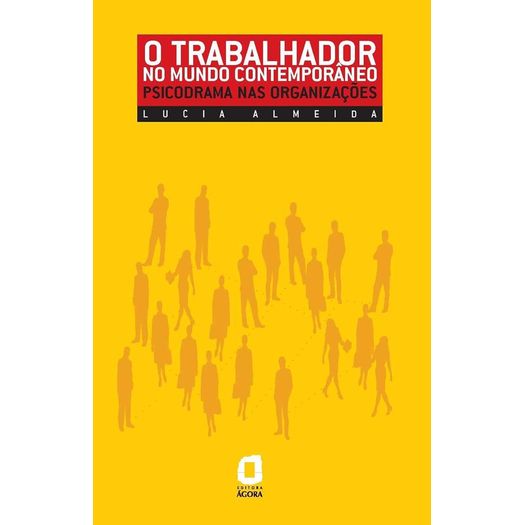 o trabalhador no mundo contemporâneo