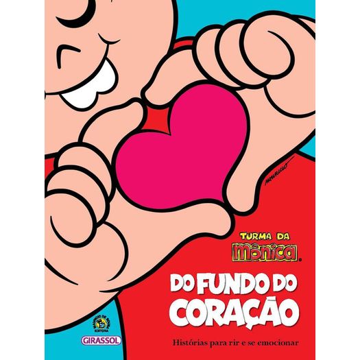 turma da mônica do fundo do coração turma da mônica do fundo do coração
