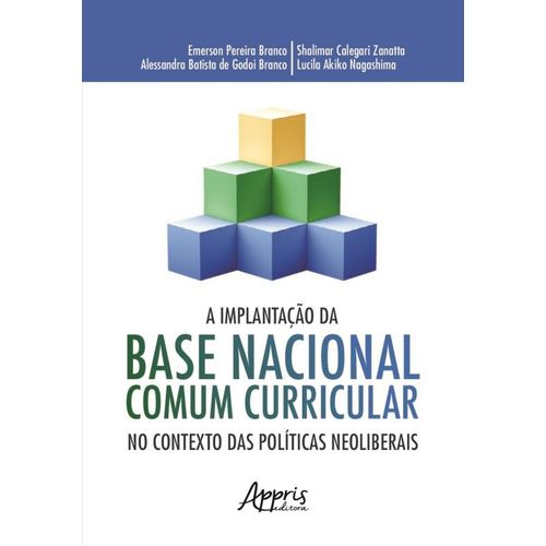 a implantação da base nacional comum curricular no contexto das neoliberais