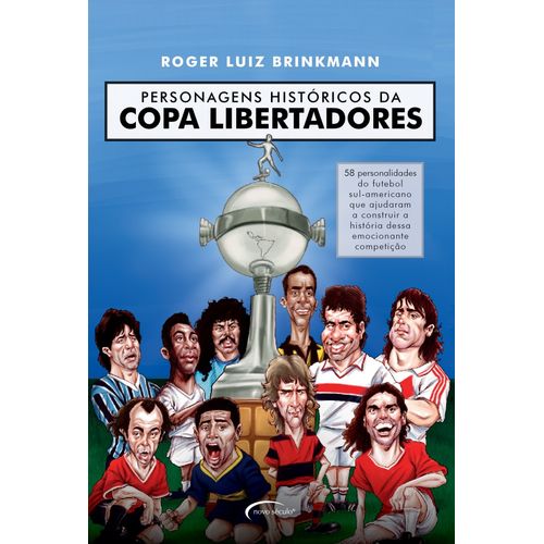 personagens-historicos-da-copa-libertadores