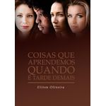 coisas que aprendemos quando é tarde demais