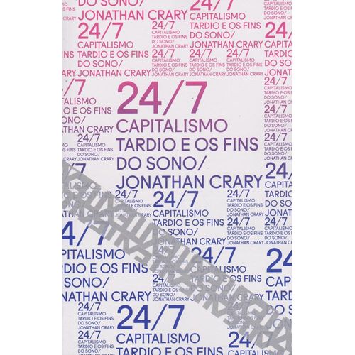 24/7 - capitalismo tardio e os fins do sono
