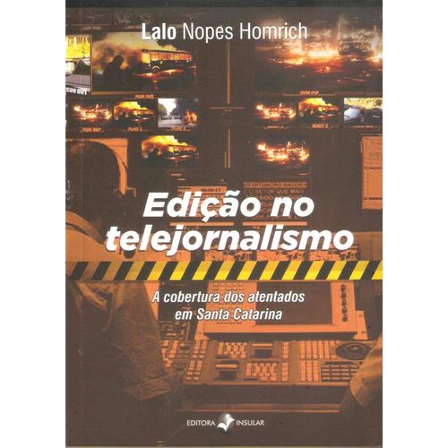edição no telejornalismo