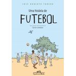 uma história do futebol uma história do futebol