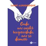 onde-nao-existir-reciprocidade-nao-se-demore