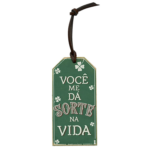 plaquinha-tag-voce-me-da-sorte-na-vida