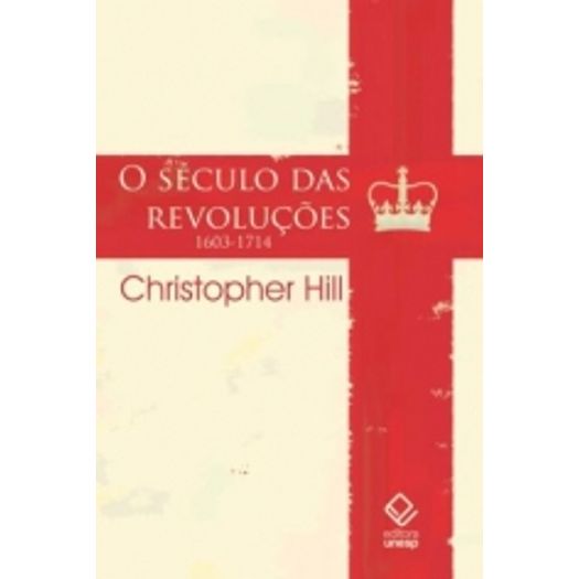 Seculo Das Revoluçoes, O (1603-1714) - Unesp