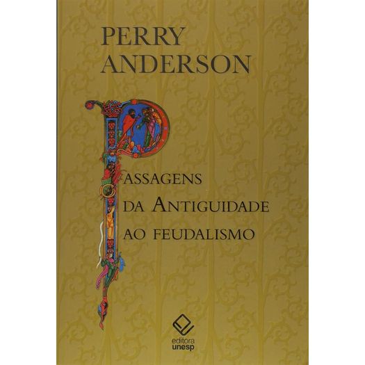 passagens da antiguidade ao feudalismo passagens da antiguidade ao feudalismo