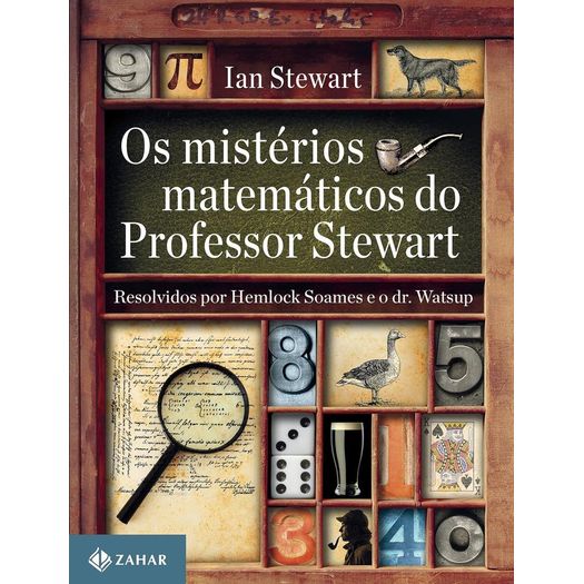 os mistérios matemáticos do professor stewart os mistérios matemáticos do professor stewart
