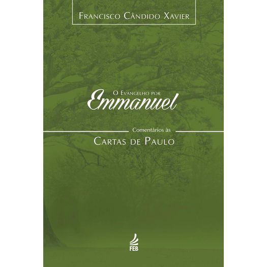 o evangelho por emmanuel